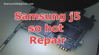 Samsung J5 Overheating Problem Fixed Repair (High Temperature)
