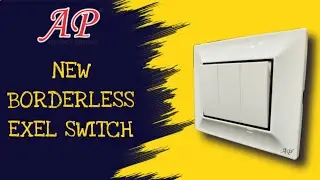 New AP Border Less Modular Switch || AP Electrical Accessories ||