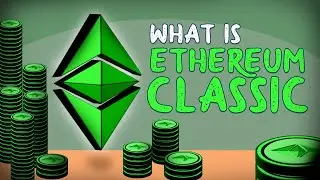 Что такое Ethereum Classic и монета ETC? (Анимированное объяснение)
