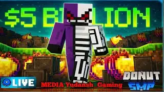 🔴 500m+ LOOTDROP RN Donut SMP Live | 10M Per Base Rating | Donut SMP