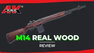 Airsoft Review: A&K M14 Real Wood Replica UK Airsoft