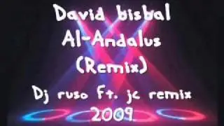 david bisbal - al-andalus (remix) dj ruso ft jc 2009