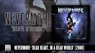 NEVERMORE - Believe In Nothing (Album Track)