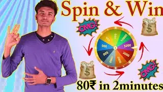 Spin & Win 2020 New App Times Gapping Trick (Instant Payment)!! 80₹ Earn in Two Minute's