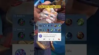 Build Aulus Tersakit 2023 #mobilelegends