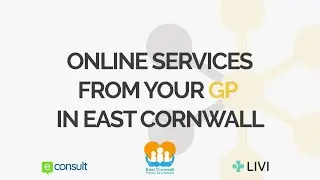 GP Digital Services // What's Changing In East Cornwall