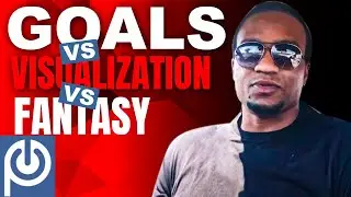 Goals vs Visualization vs Fantasy | Pornography Addiction Book