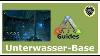ARK Guide PS4 - Building an underwater base