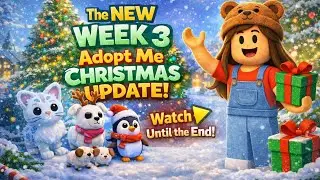 EVERYTHING IN THE NEW Adopt me week 3 CHRISTMAS UPDATE! 🎄