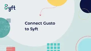 Connect Gusto to Syft