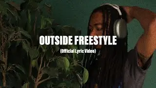 Chris Pseudo - OUTSIDE [FREESTYLE] (Official Lyric Video)