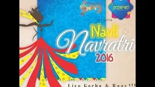 Navli Navratri 2016  - Live Garba & Raas