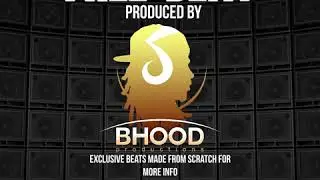FREE BEAT #504 (BHOOD PRODUCTIONS)