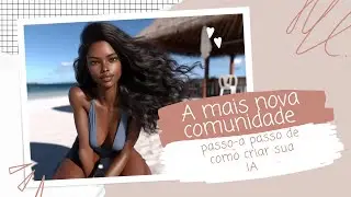 Como criar sua IA| curiosidades e dicas sobre essa nova comunidade ✨🌸