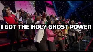 I Got the Holy Ghost Power | Powerful Gospel Choir Song of Fire, Anointing & Praise - Holy Spirit