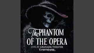 The Phantom&rsquo;s Lair (Live)