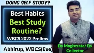 Self Study Best Study Routine for WBCS | Good Habits | How to Stay Motivated 💪 | Abhirup WBCS(Exe)