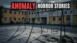 3 Horrifying TRUE Anomaly Horror Stories | Scary Reddit Stories