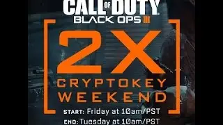 Black Ops 3 Double Cryptokeys!!
