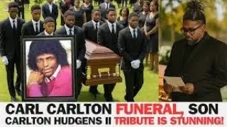 Funk Legend Carl Carlton Funeral, Son Carlton Hudgens II Tribute is STUNNING!