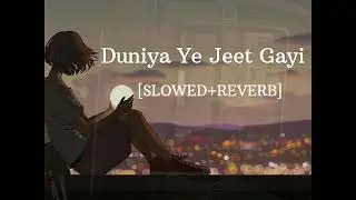 Duniya Yeah Jeet Gayi Dil Haar Gaya [Showed+Reverb] O Khuda | 8D Audio | Lofi Remix | #trendin