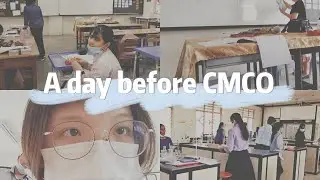 A day before CMCO | My form 6 school life vlog