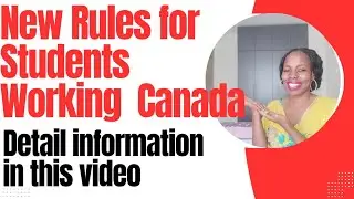 New Rules for Students Working Canada/OFF Campus Work New Rules Canada