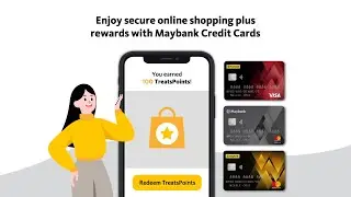 Enjoy secure online shopping plus rewards with Maybank Credit Cards!
