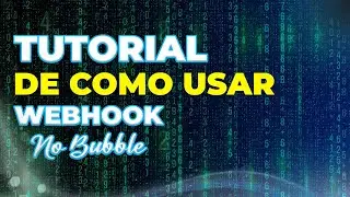 Tutorial de como trabalhar com webhook no bubble