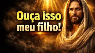 OUÇA ISSO, MEU FILHO | Uma Mensagem de Deus Para Quem Está Sofrendo