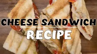 Cheese Sandwich Recipe | Veg Cheese Sandwich | Grilled Sandwich | Easy Cheese Sandwich Recipe |