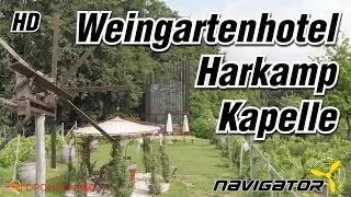 Weingartenhotel Harkamp - Kapelle - 1080p HD