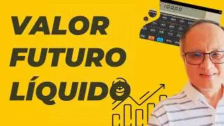 C&aacute;lculo do VALOR FUTURO L&Iacute;QUIDO (VFL) com HP 12C, Conhecendo o VPL