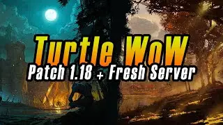 A Journey & a Home | Turtle WoW Patch 1.18 + Ambershire realm