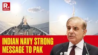 Indian Navy Sends Strong Message Just Before Pak’s Hurriedly Planned Missile Test In Arabian Sea