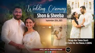 SHON & SHEEBA | WEDDING CEREMONY | DES PLAINES | IL USA