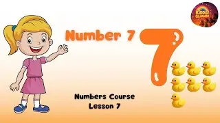 Numbers Course for Kids | Learn Number 7 | Lesson 7 | KiDDOZ GLiMMER