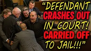 Disturbing Defendant Crashes Out in Court and Gets CARRIED Straight to Jail