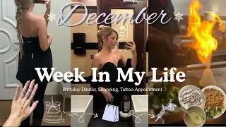 WEEK IN MY LIFE ❄️ shopping, birthday dinner, tattoos 