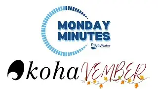 Monday Minutes: Kohavember Bugzilla and Baby Devs