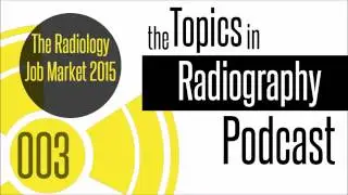 TIR003: The Radiology Job Market 2015
