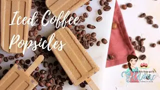 How To Make Homemade Iced Coffee Popsicles