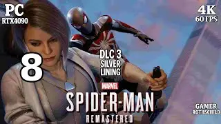 Marvel's Spider-Man Remastered DLC 3: Silver Lining | Part 8 | 4K 60FPS