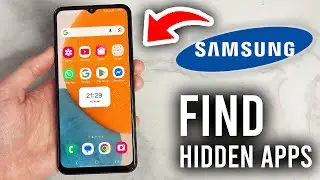 How To Find Hidden Apps On Samsung Phone - Step By Step