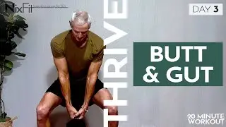 THRIVE | Day 3 Butt & Gut | NixFit 20 min home follow along dumbbell workout 50+ men & women