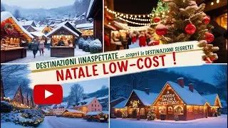 Top Destinazioni Inaspettate per un Natale Low-Cost( da non perdere)