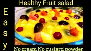 No cream No custard powder, healthy fruit Salad/Healthy dessert for Eid/ Easy dessert/Aayishbakes