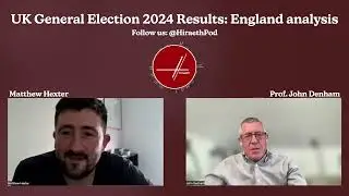 UK General Election 2024 Results: England analysis