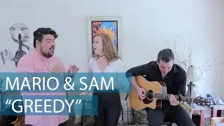 Greedy - Ariana Grande (Cover by Mario Jose & Sam Creighton)