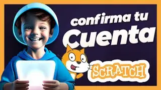 😼 Cómo CONFIRMAR una CUENTA en SCRATCH  🙀 SOLUCIÓN de PROBLEMAS
